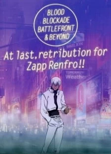 دانلود انیمه Kekkai Sensen & Beyond: Zapp Renfro Ingaouhouchuu!!/Baccardio no Shizuku