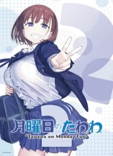 دانلود انیمه Getsuyoubi no Tawawa 2