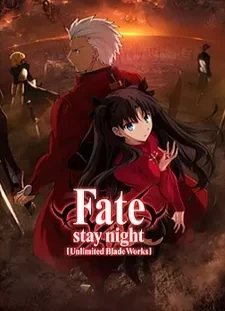 دانلود انیمه Fate/stay night: Unlimited Blade Works Prologue