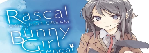 دو مانگا اقتباسی جدید از لایت ناول "Rascal Does Not Dream" منتشر خواهد شد